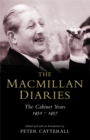 Image for The Macmillan diaries: Cabinet years, 1950-1957