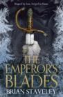 Image for The emperor&#39;s blades : Book One
