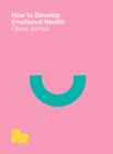 Image for How to Develop Emotional Health