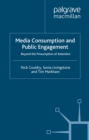 Image for Media consumption and public engagement: beyond the presumption of attention