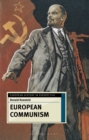 Image for European Communism: 1848-1991