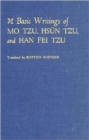 Image for Basic Writings of Mo Tzu, Hsun Tzu, and Han Fei Tzu