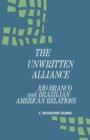 Image for Unwritten Alliance : Rio-Branco and Brazilian-American Relations
