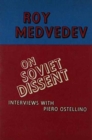 Image for On Soviet Dissent : Interviews with Piero Ostellino
