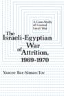 Image for The Israeli-Egyptian War of Attrition, 1969–1970