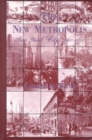 Image for The New Metropolis : New York City, 1840-1857