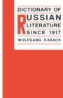 Image for Dictionary of Russian Literature Since 1917