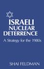 Image for Israeli Nuclear Deterrence : A Strategy for the 1980s