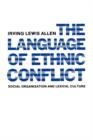 Image for The Language of Ethnic Conflict