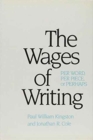 Image for The Wages of Writing : Per Word, Per Piece, or Perhaps