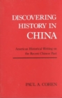 Image for Discovering History in China