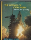 Image for The Voyages of Columbia : The First True Spaceship