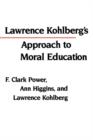 Image for Lawrence Kohlberg&#39;s Approach to Moral Education