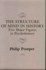 Image for The Structure of Mind in History : Five Major Figures in Psychohistory
