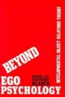 Image for Beyond Ego Psychology : Developmental Object Relations Theory