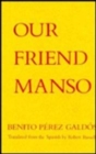 Image for Our Friend Manso