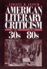 Image for American Literary Criticism from the Thirties to the Eighties