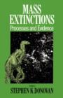 Image for Mass Extinctions : Process and Evidence