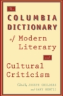 Image for The Columbia dictionary of modern literary and cultural criticism