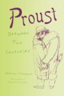 Image for Proust Between Two Centuries