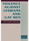 Image for Violence Against Lesbians and Gay Men