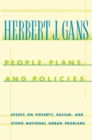 Image for People, Plans, and Policies : Essays on Poverty, Racism, and Other National Urban Problems