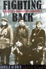 Image for Fighting Back : A Memoir of Jewish Resistance in World War II