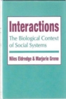 Image for Interactions : The Biological Context of Social Systems