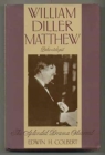 Image for William Diller Matthew, Paleontologist : The Splendid Drama Observed