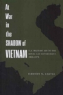 Image for At war in the shadow of Vietnam  : U.S. military aid to the Royal Lao government, 1955-1975