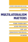 Image for Multilateralism Matters