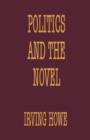 Image for Politics and the Novel