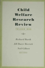 Image for Child Welfare Research Review : Volume 1