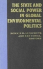 Image for The State and Social Power in Global Environmental Politics