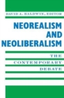 Image for Neorealism and neoliberalism  : the contemporary debate