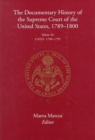 Image for The Documentary History of the Supreme Court of the United States, 1789-1800 : Volume 6