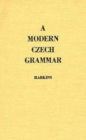 Image for A Modern Czech Grammar