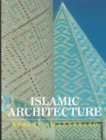 Image for Islamic Architecture : Form, Function, and Meaning