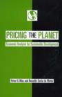 Image for Pricing the Planet : Economic Analysis for Sustainable Development