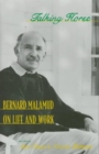 Image for Talking Horse : Bernard Malamud on Life and Work