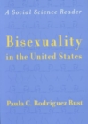Image for Bisexuality in the United States  : a social science reader