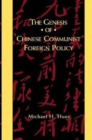 Image for The Genesis of Chinese Communist Foreign Policy