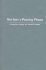 Image for Not Just a Passing Phase : Social Work with Gay, Lesbian, and Bisexual People