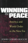 Image for Winning the Peace : America and World Order in the New Era