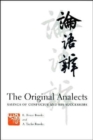 Image for The original analects  : sayings of Confucius and his successors