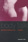Image for Body Talk : Philosophical Reflections on Sex and Gender