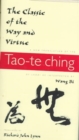 Image for The classic of the way and virtue  : a new translation of the Tao-te Ching of Laozi