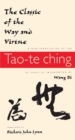 Image for The classic of the way and virtue  : a new translation of the Tao-te Ching of Laozi as interpreted by Wang Bi