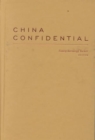 Image for China Confidential : American Diplomats and Sino-American Relations, 1945-1996