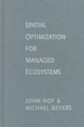 Image for Spatial Optimization for Managed Ecosystems